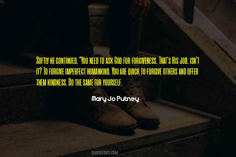 For Forgiveness Quotes #1255770