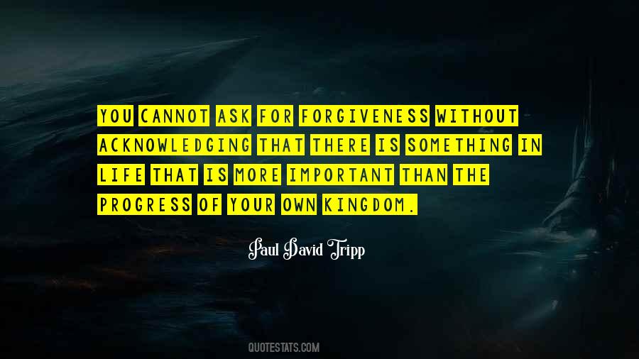 For Forgiveness Quotes #1758778