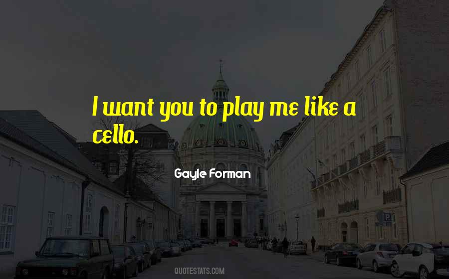 Quotes About Cello #1355909