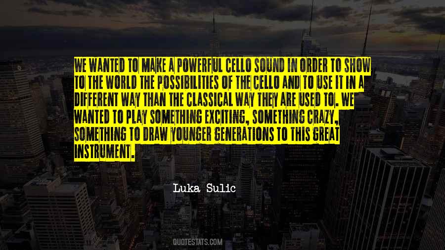 Quotes About Cello #423869