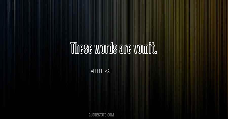 Vomit Words Quotes #1631470