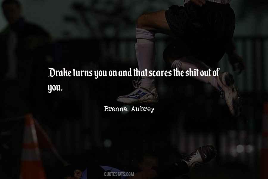 Quotes About Aubrey #212361