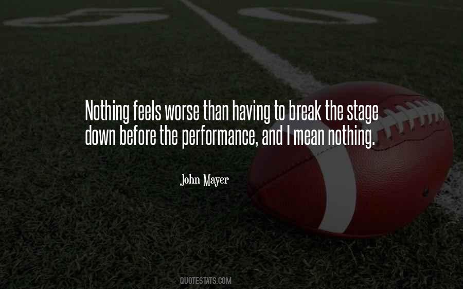 Quotes About Stage Performance #1034575