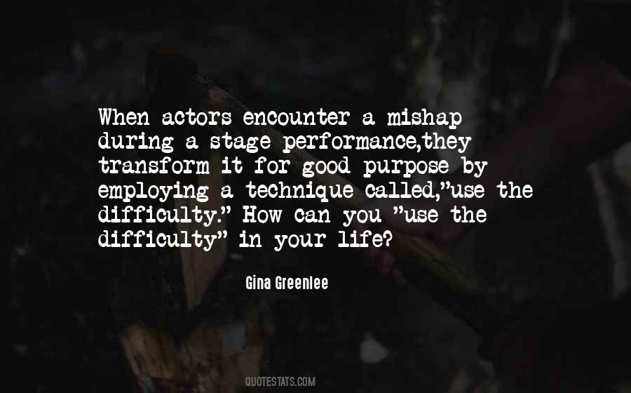 Quotes About Stage Performance #1560455