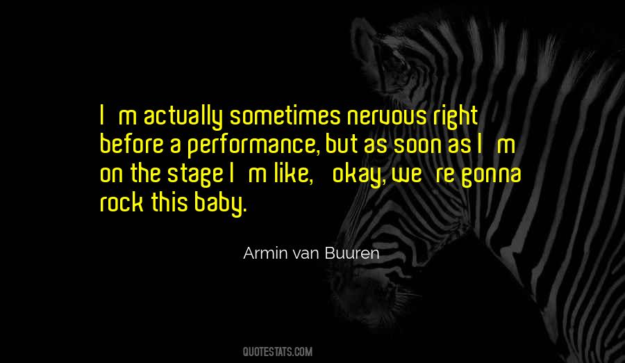 Quotes About Stage Performance #1855130