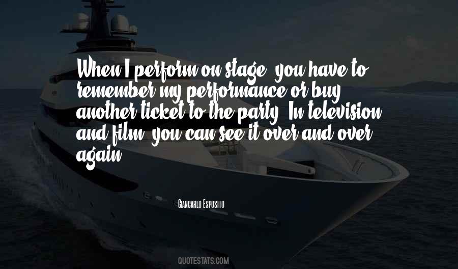 Quotes About Stage Performance #281091