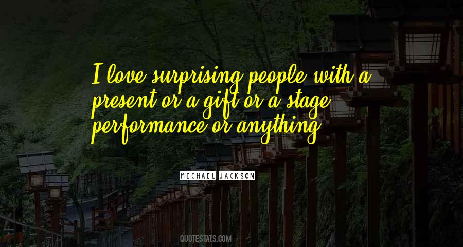 Quotes About Stage Performance #572080