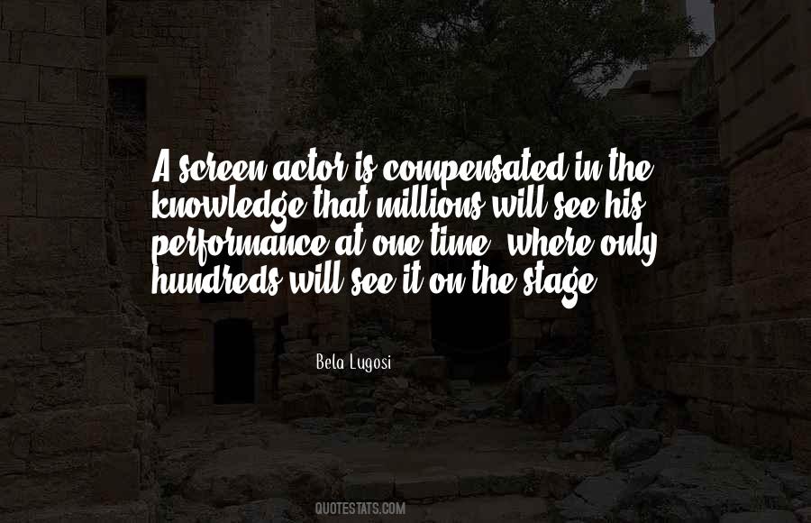 Quotes About Stage Performance #598957