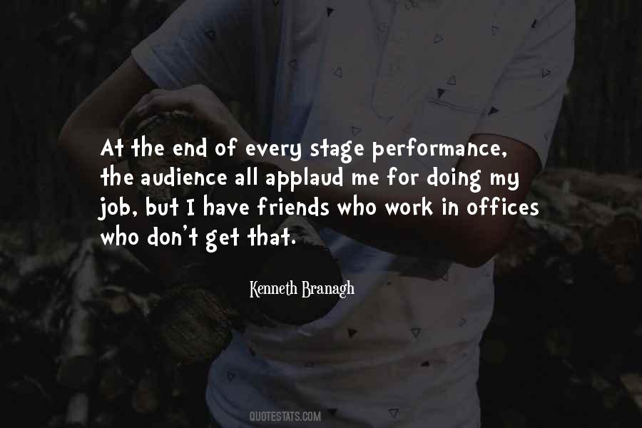 Quotes About Stage Performance #84793