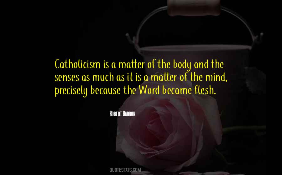 Senses Of The Body Quotes #1225718
