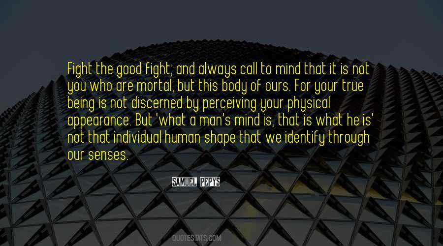 Senses Of The Body Quotes #1842360