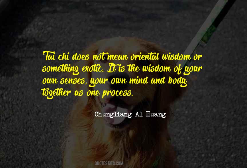 Senses Of The Body Quotes #255694
