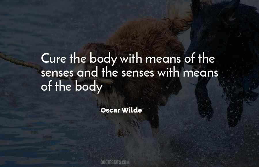 Senses Of The Body Quotes #485329