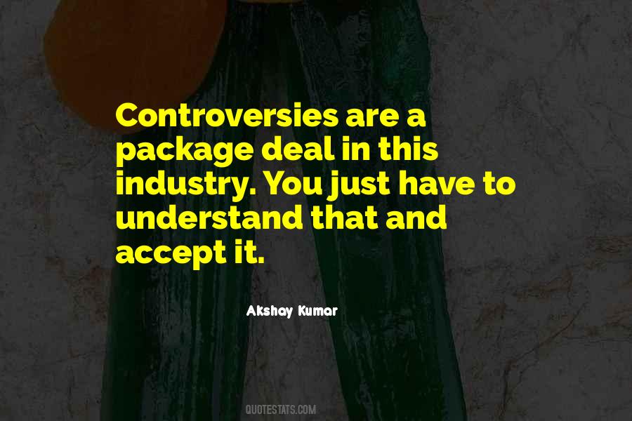 Quotes About Controversies #1033789