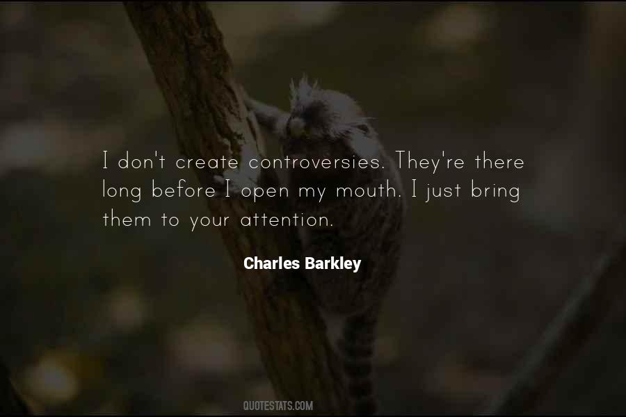 Quotes About Controversies #1348864