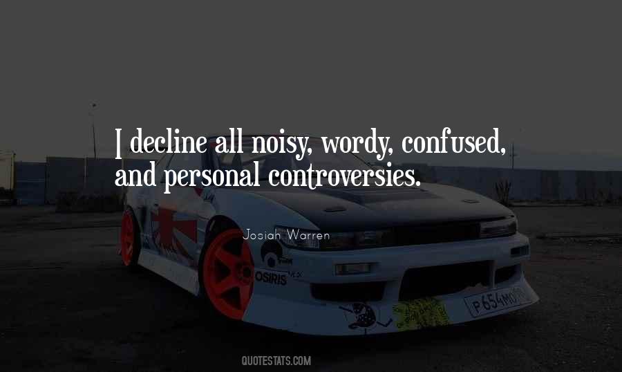 Quotes About Controversies #975838