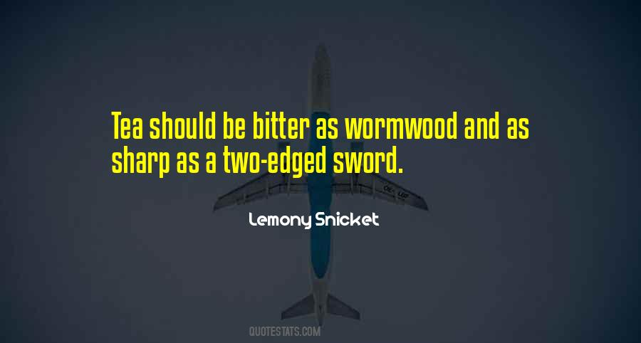 Two Edged Sword Quotes #1393586