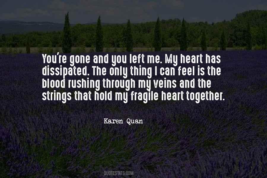 Quotes About A Fragile Heart #1388190