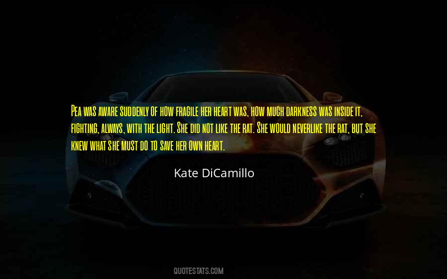 Quotes About A Fragile Heart #572021