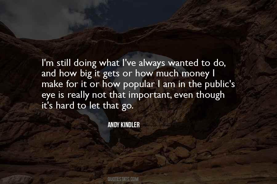 How To Make Money Quotes #387870
