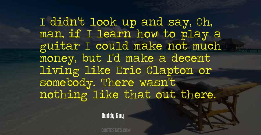 How To Make Money Quotes #647607