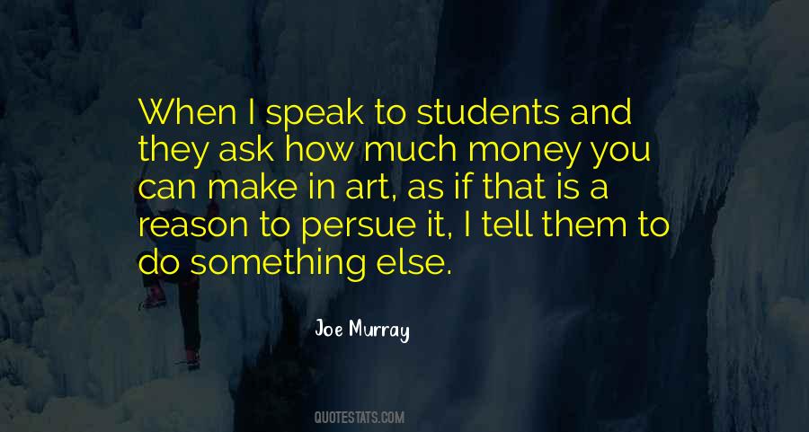 How To Make Money Quotes #679743