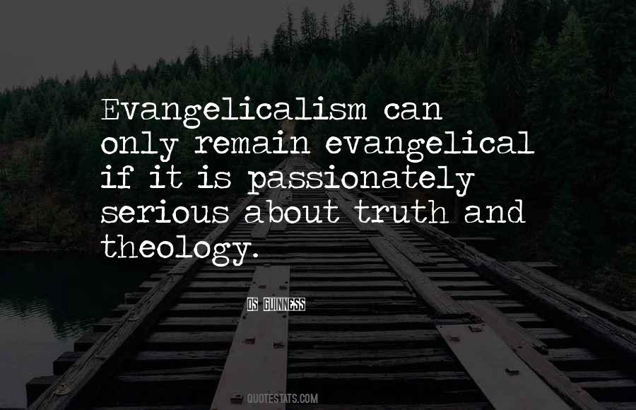 Evangelical Theology Quotes #1506392