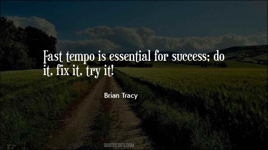 Essential For Success Quotes #1839773