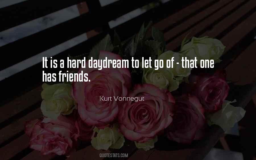 Quotes About It's Hard To Let Go #530550