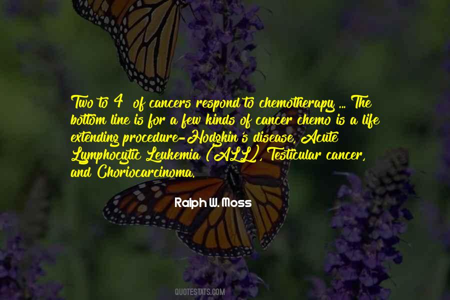 Quotes About Chemotherapy #1284423