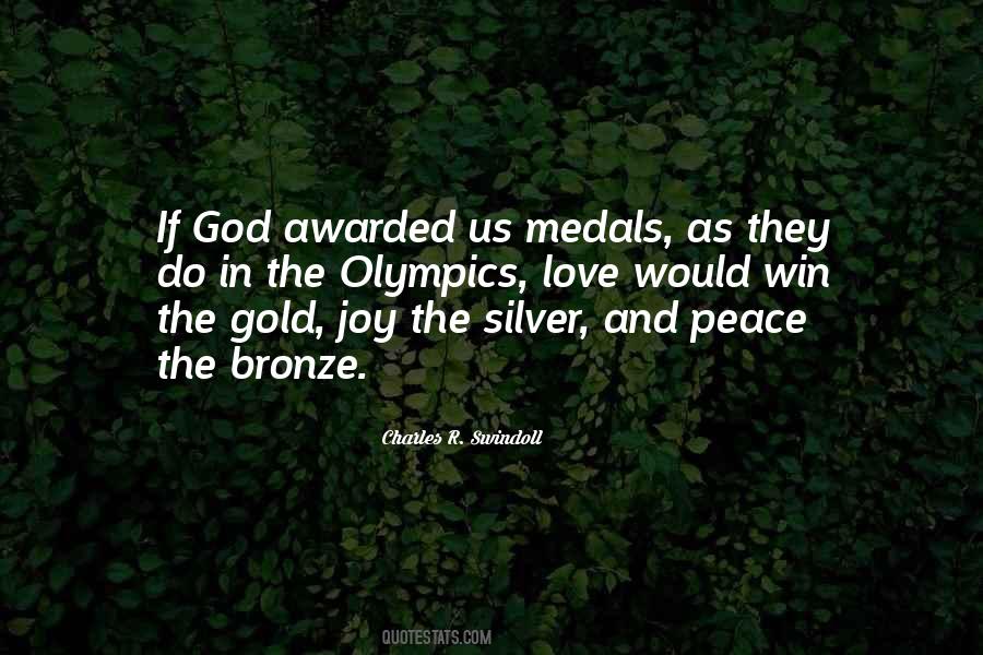 Quotes About Gold Medals #1067298