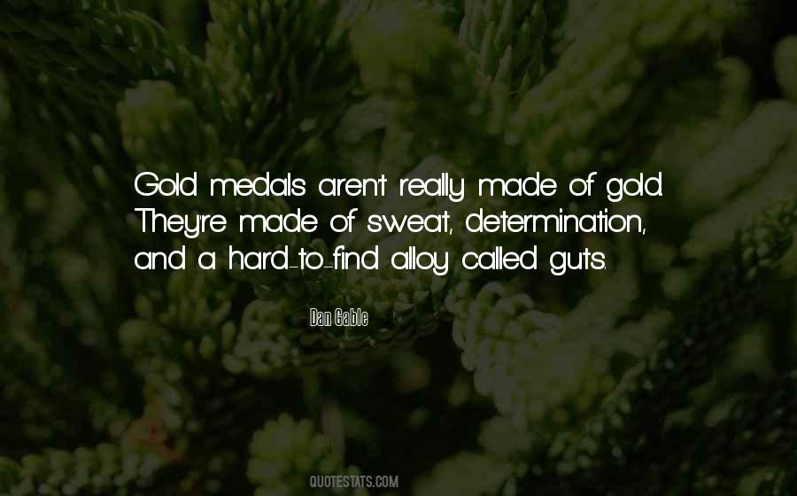 Quotes About Gold Medals #1160864