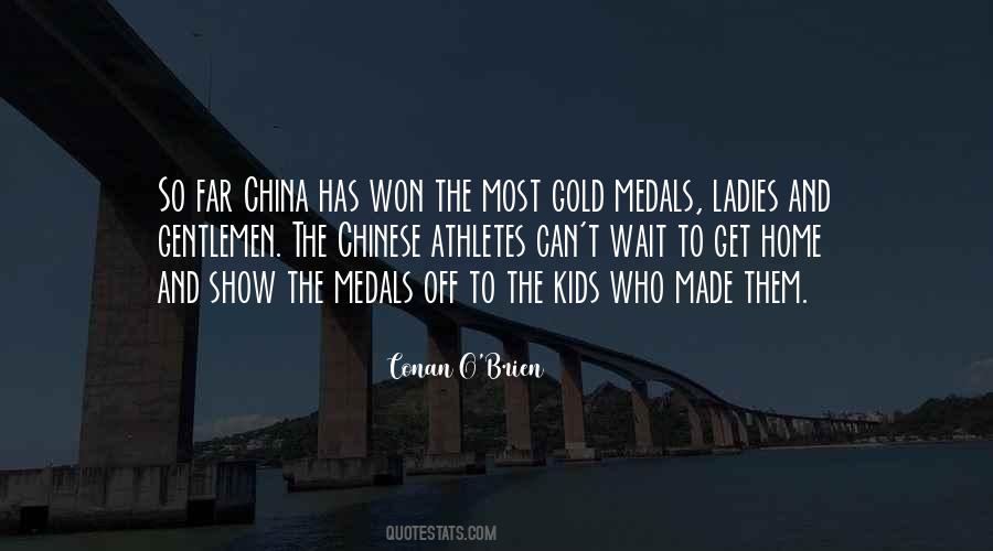 Quotes About Gold Medals #1306926