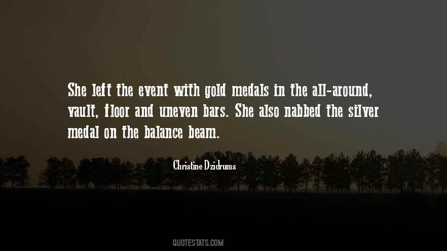 Quotes About Gold Medals #1847258