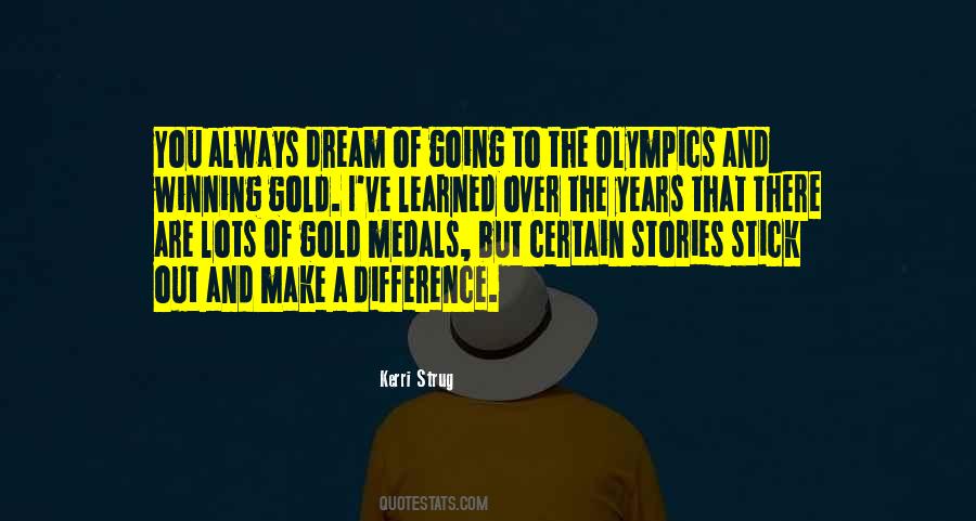 Quotes About Gold Medals #361835