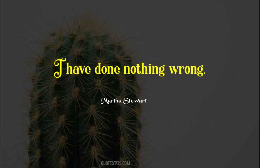 Done Nothing Quotes #270951