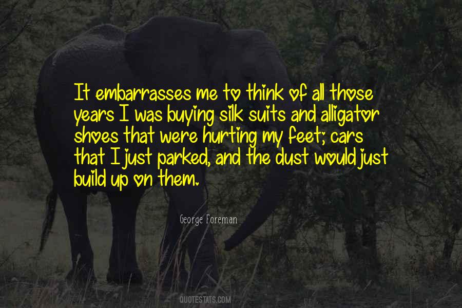 Those Shoes Quotes #932240