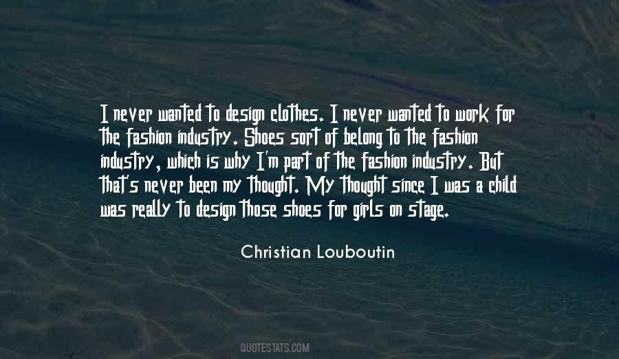 Those Shoes Quotes #938311