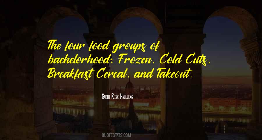 Quotes About Cereal #1375766