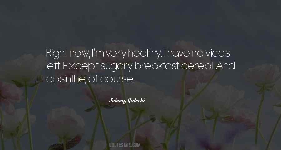 Quotes About Cereal #1618449