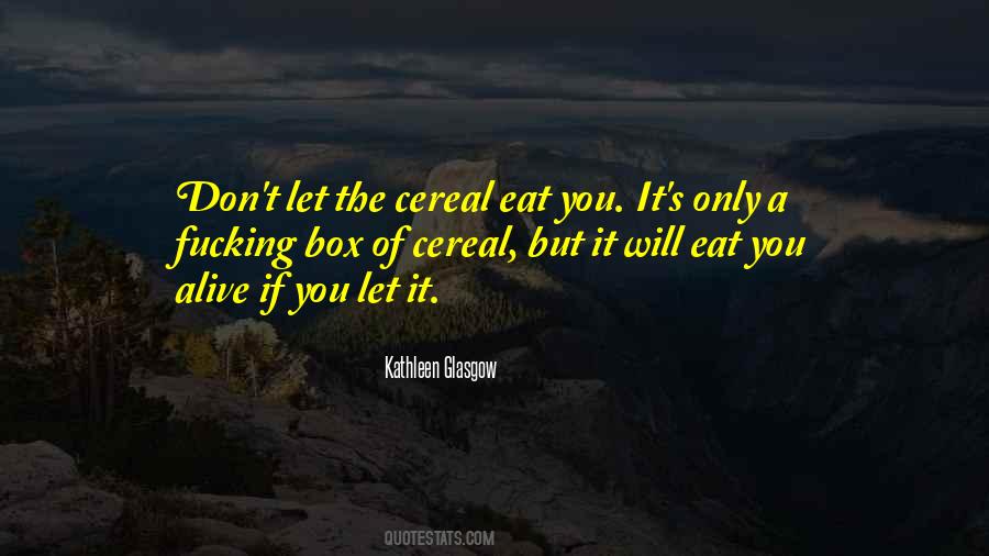 Quotes About Cereal #1712212