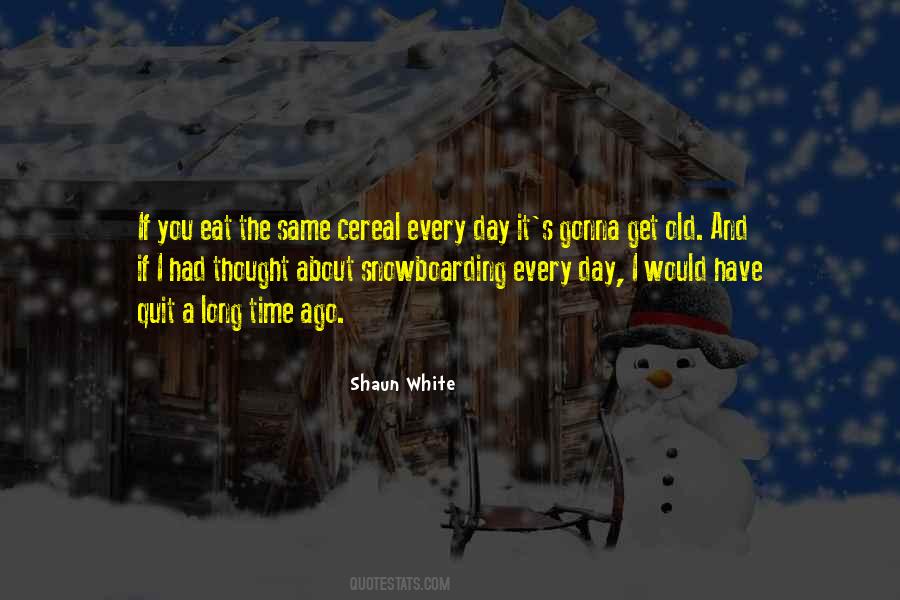 Quotes About Cereal #1764034