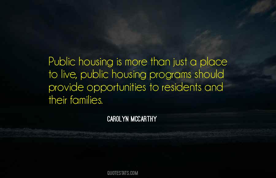 Quotes About Housing #1326598