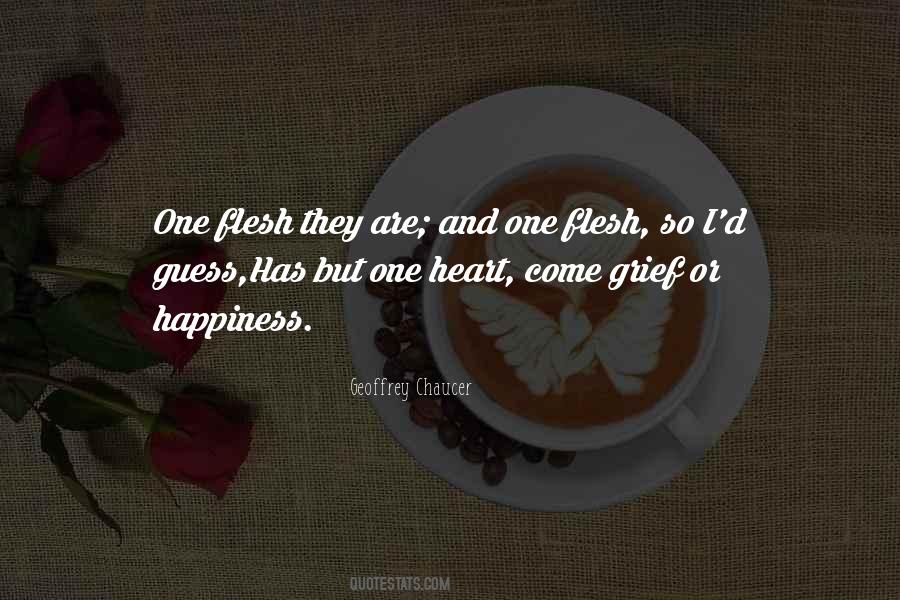 One Flesh Quotes #1869358