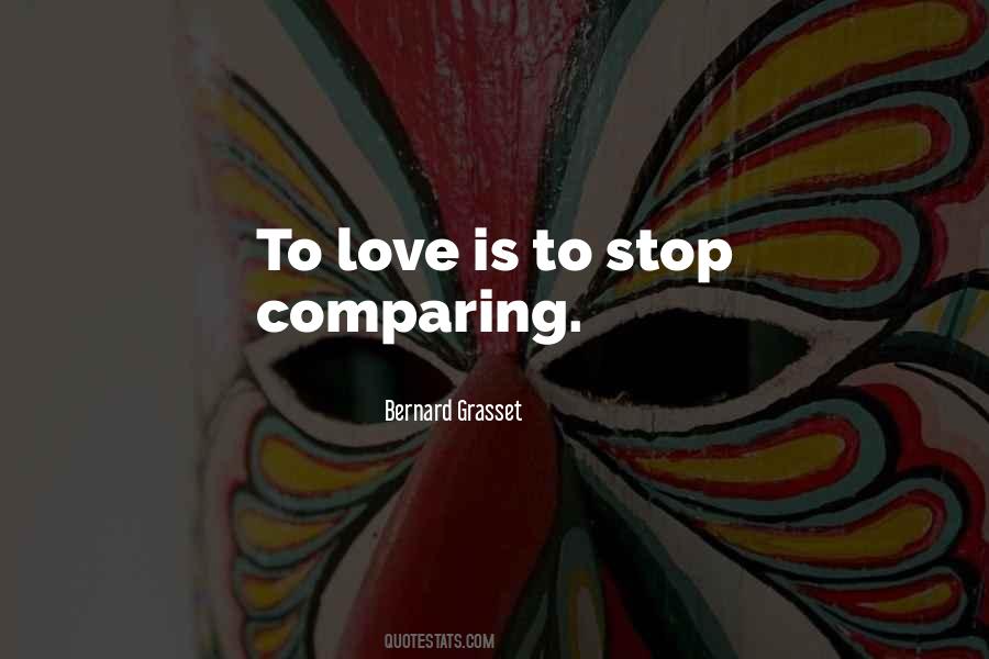 Quotes About Comparing Love #881046