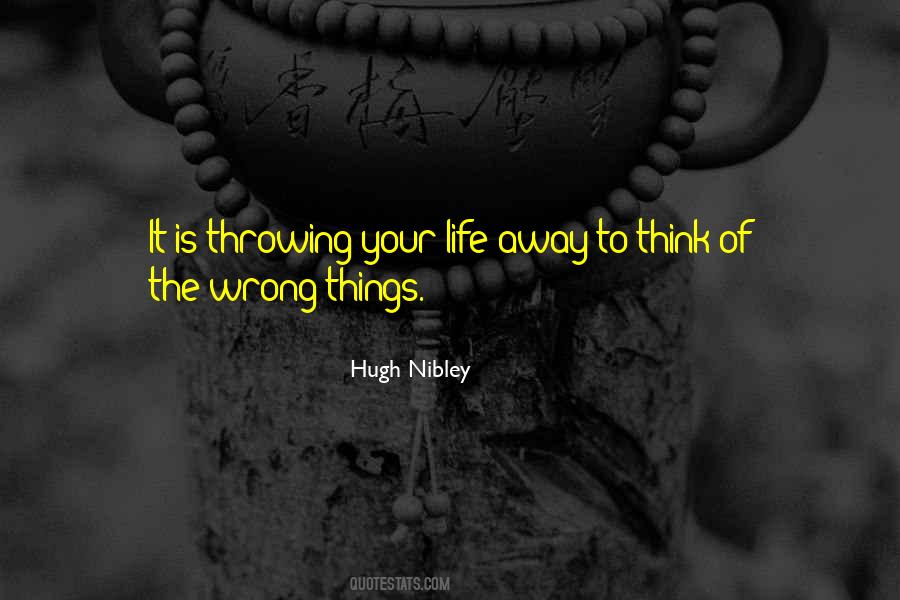 Quotes About Throwing Things Away #1399003