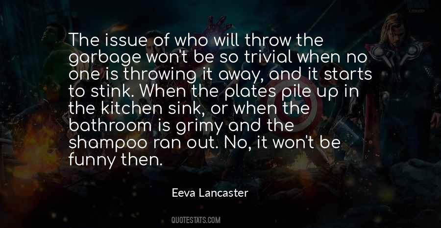 Quotes About Throwing Things Away #277916