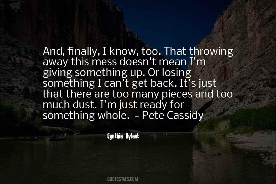 Quotes About Throwing Things Away #73632