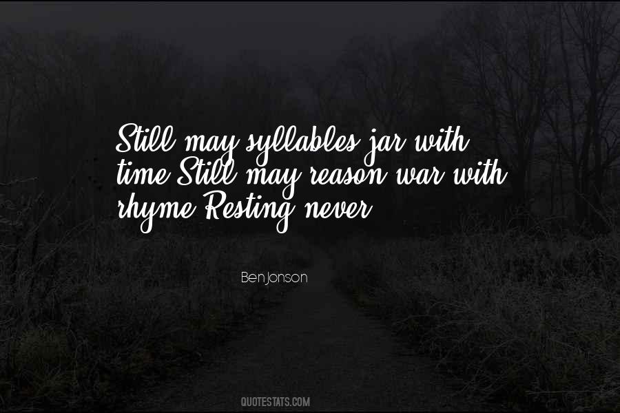 Quotes About Rhyme And Reason #1058380