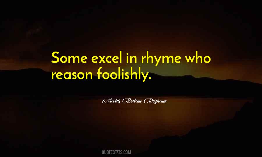 Quotes About Rhyme And Reason #1083631